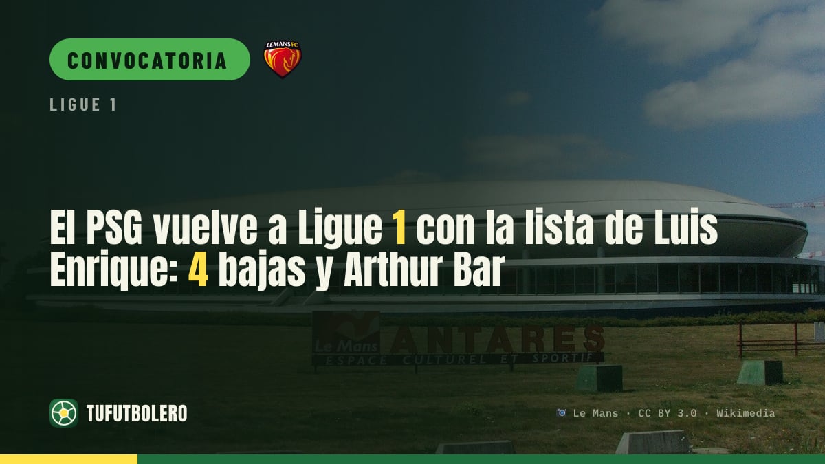 El PSG vuelve a Ligue 1 con la lista de Luis Enrique: 4 bajas y Arthur Bar
