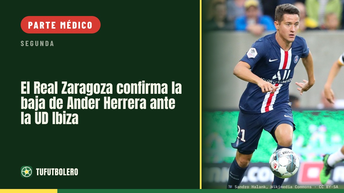 El Real Zaragoza confirma la baja de Ander Herrera ante la UD Ibiza