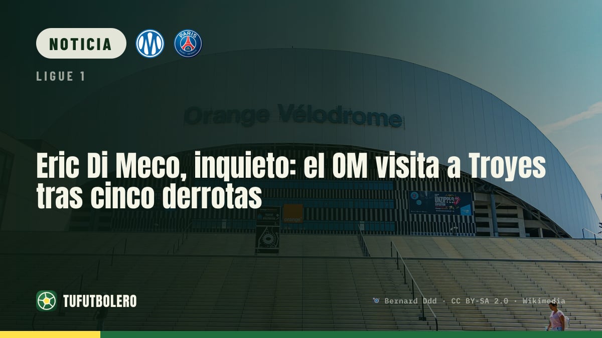 Eric Di Meco, inquieto: el OM visita a Troyes tras cinco derrotas