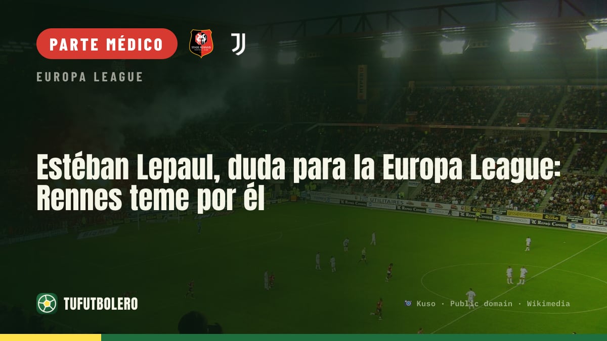 Estéban Lepaul, duda para la Europa League: Rennes teme por él