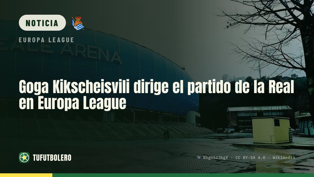 Goga Kikscheisvili dirige el partido de la Real en Europa League