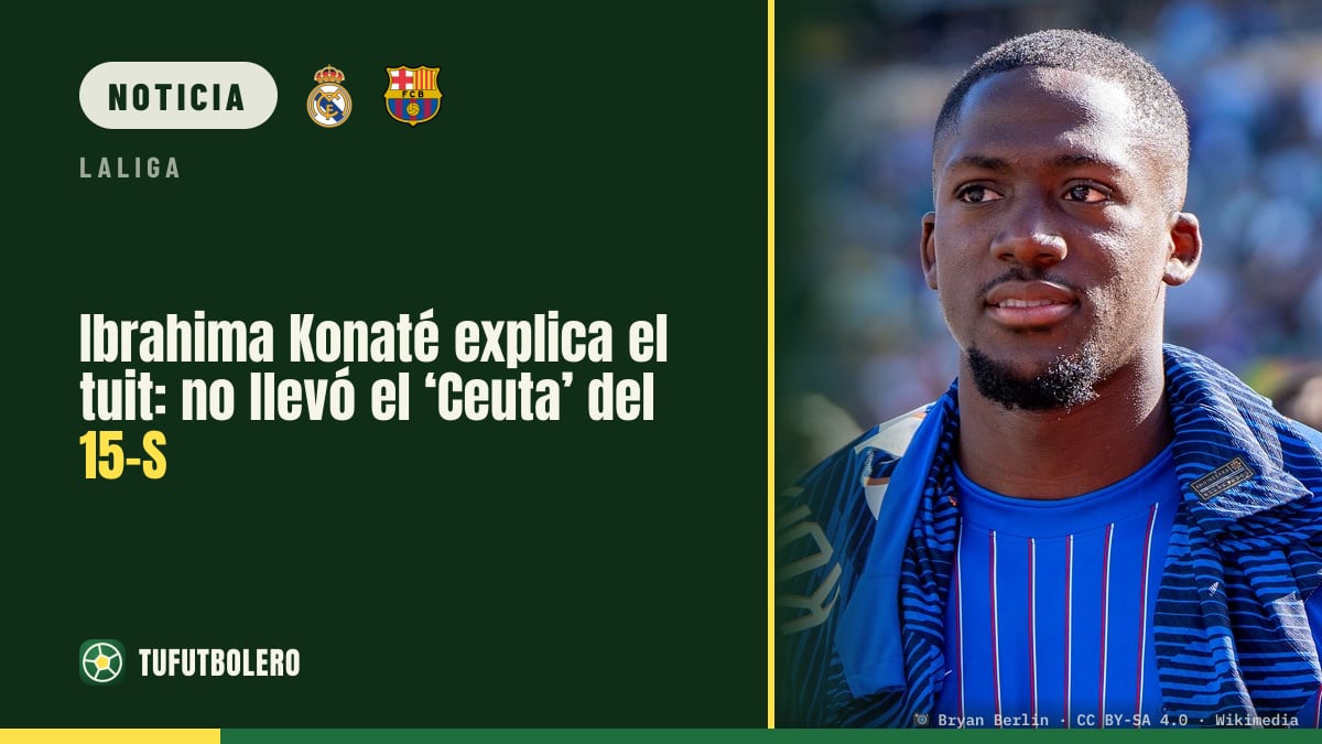 Ibrahima Konaté explica el tuit: no llevó el ‘Ceuta’ del 15-S