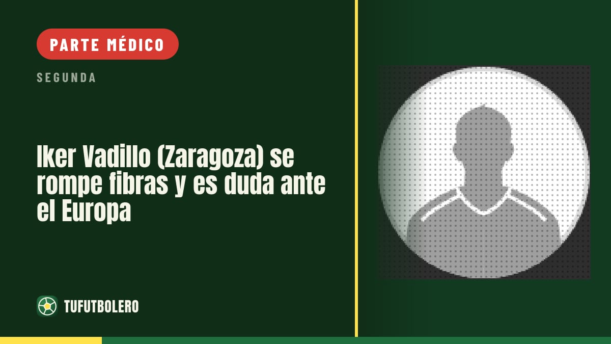 Iker Vadillo (Zaragoza) se rompe fibras y es duda ante el Europa