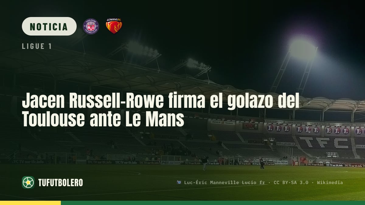 Jacen Russell-Rowe firma el golazo del Toulouse ante Le Mans