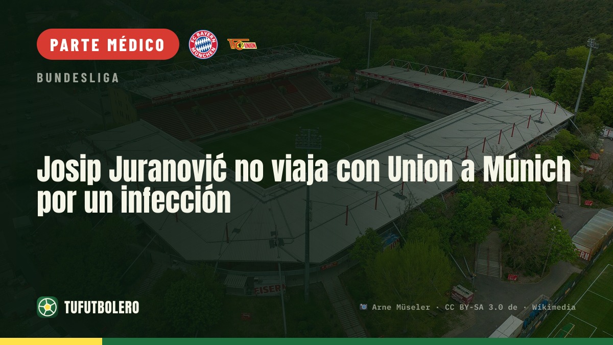 Josip Juranović no viaja con Union a Múnich por un infección
