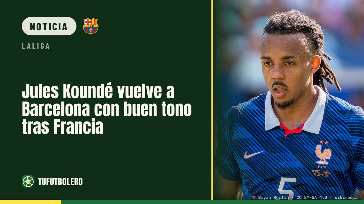 Jules Koundé vuelve a Barcelona con buen tono tras Francia