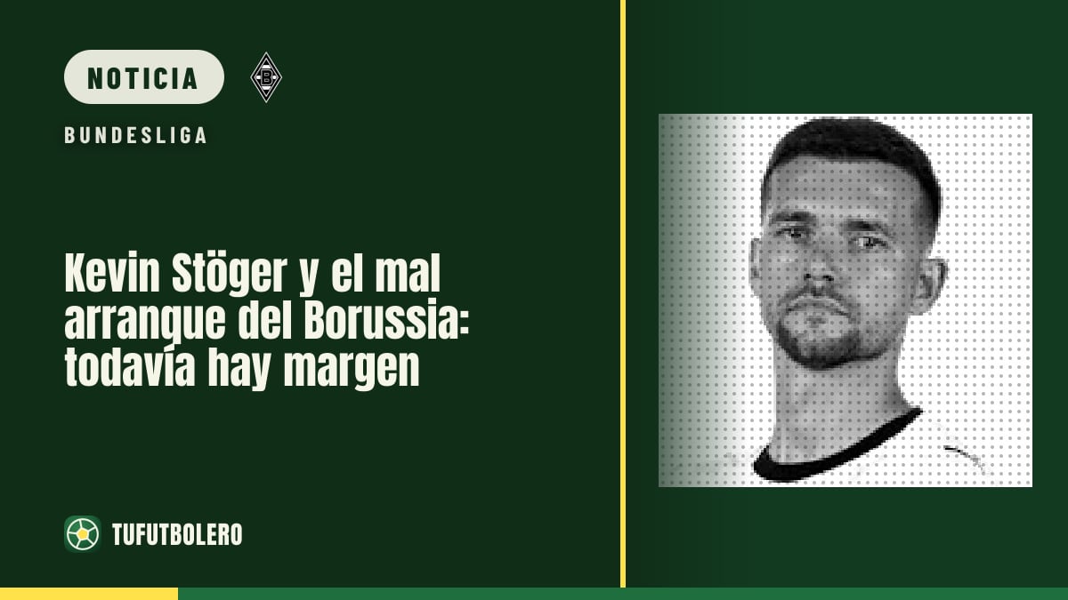 Kevin Stöger y el mal arranque del Borussia: todavía hay margen