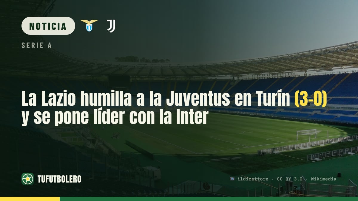 La Lazio humilla a la Juventus en Turín (3-0) y se pone líder con la Inter