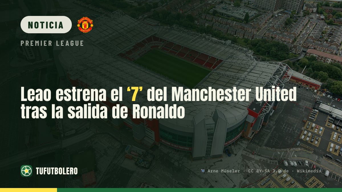 Leao estrena el ‘7’ del Manchester United tras la salida de Ronaldo