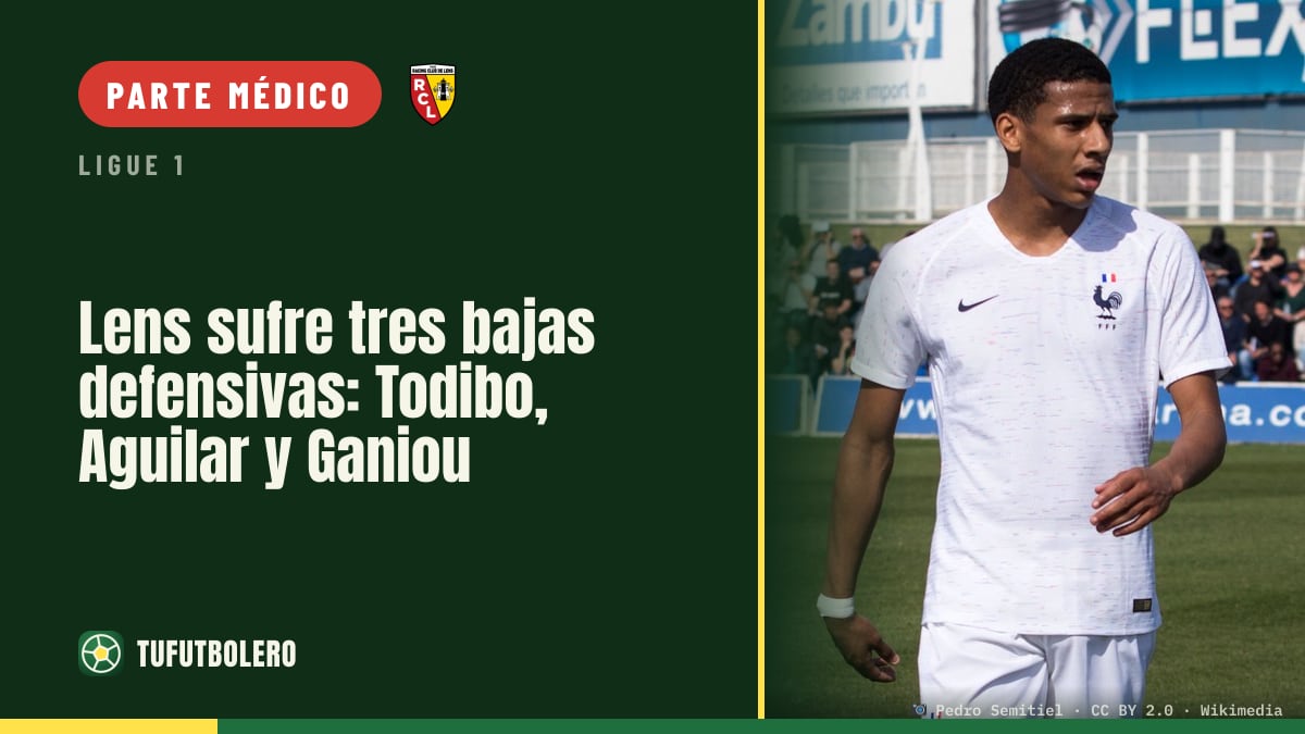 Lens sufre tres bajas defensivas: Todibo, Aguilar y Ganiou