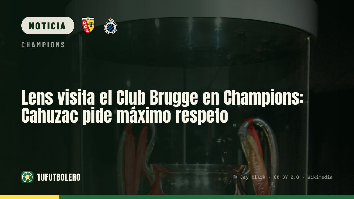 Lens visita el Club Brugge en Champions: Cahuzac pide máximo respeto