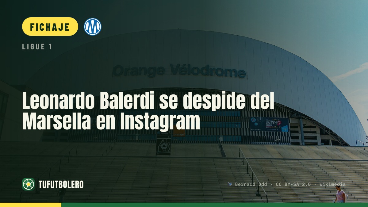 Leonardo Balerdi se despide del Marsella en Instagram