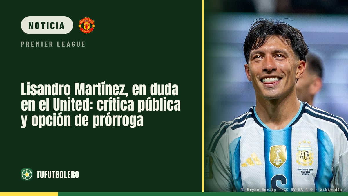 Lisandro Martínez, en duda en el United: crítica pública y opción de prórroga