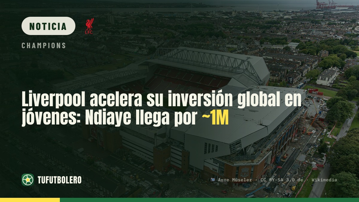 Liverpool acelera su inversión global en jóvenes: Ndiaye llega por ~1M