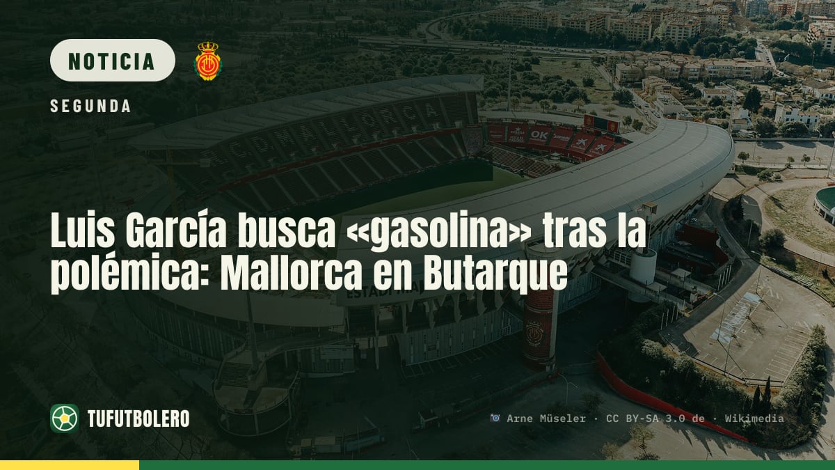 Luis García busca «gasolina» tras la polémica: Mallorca en Butarque