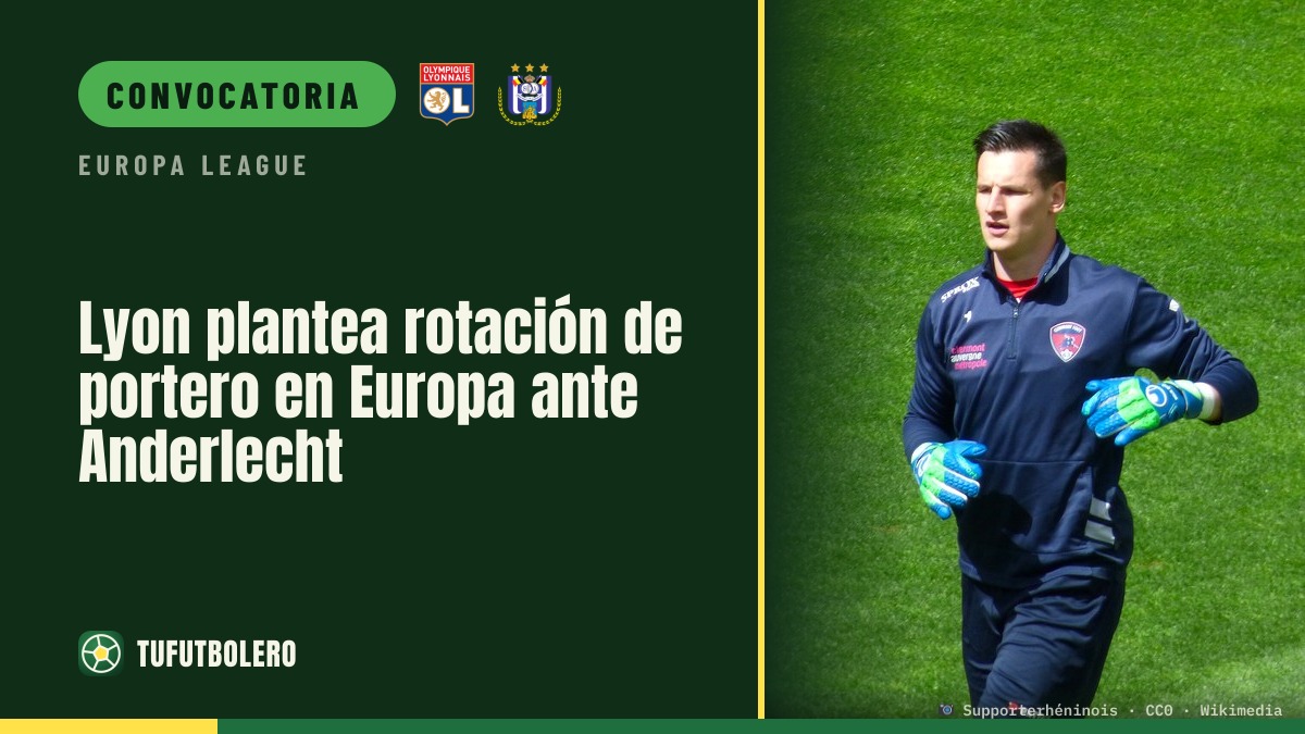 Lyon plantea rotación de portero en Europa ante Anderlecht