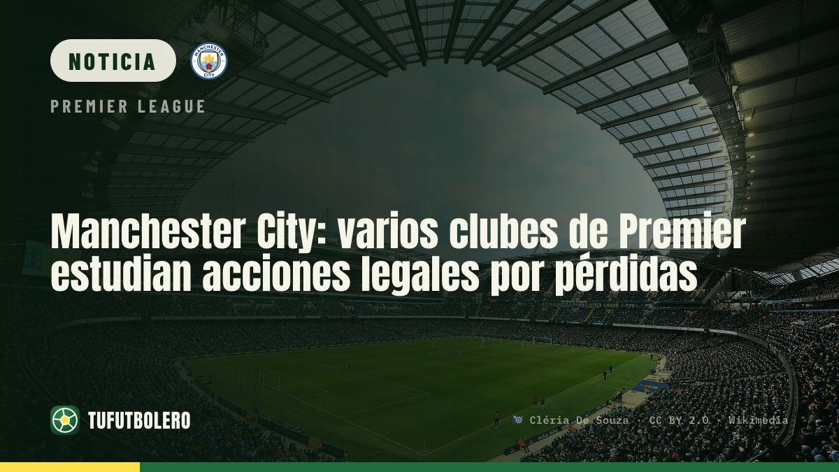 Manchester City: varios clubes de Premier estudian acciones legales por pérdidas