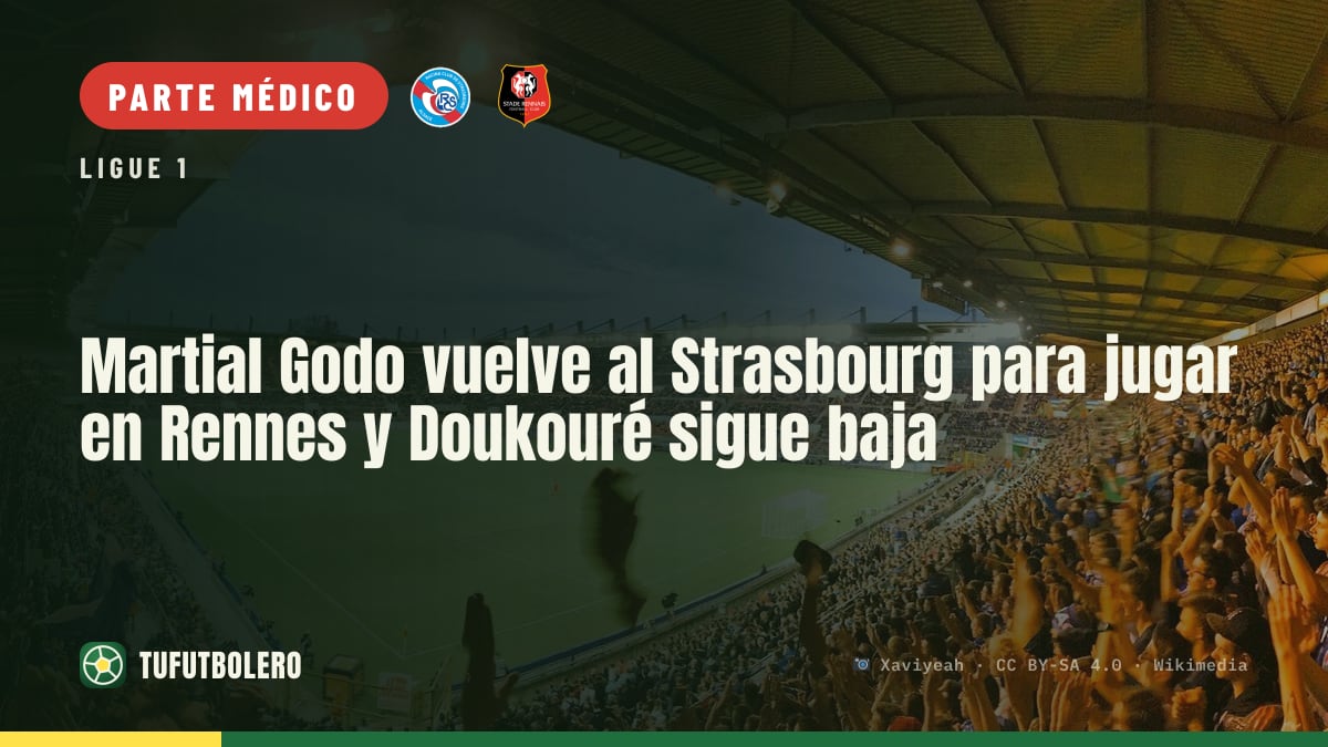 Martial Godo vuelve al Strasbourg para jugar en Rennes y Doukouré sigue baja