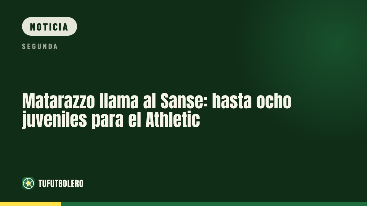 Matarazzo llama al Sanse: hasta ocho juveniles para el Athletic