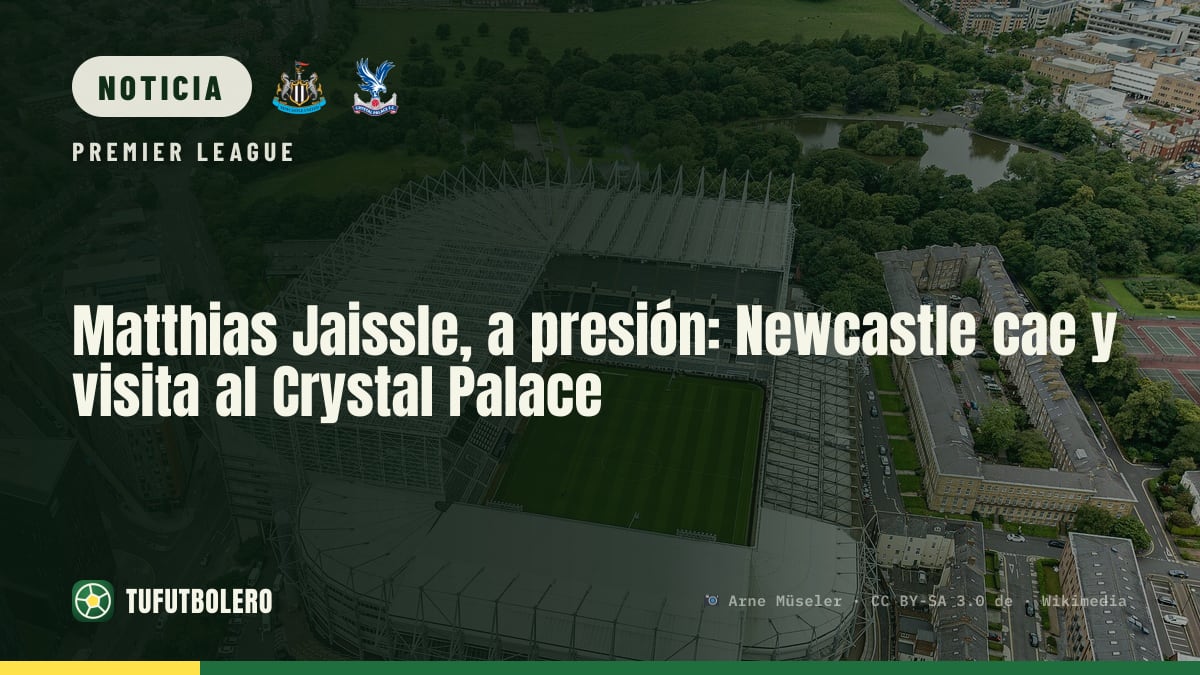 Matthias Jaissle, a presión: Newcastle cae y visita al Crystal Palace