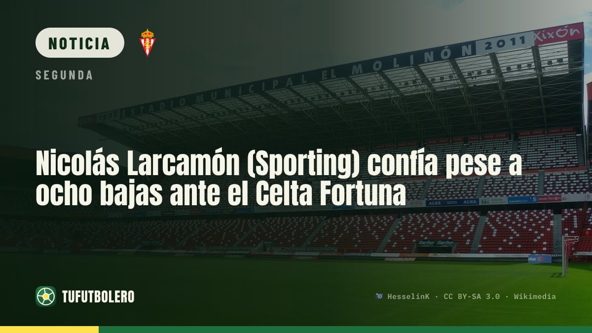 Nicolás Larcamón (Sporting) confía pese a ocho bajas ante el Celta Fortuna