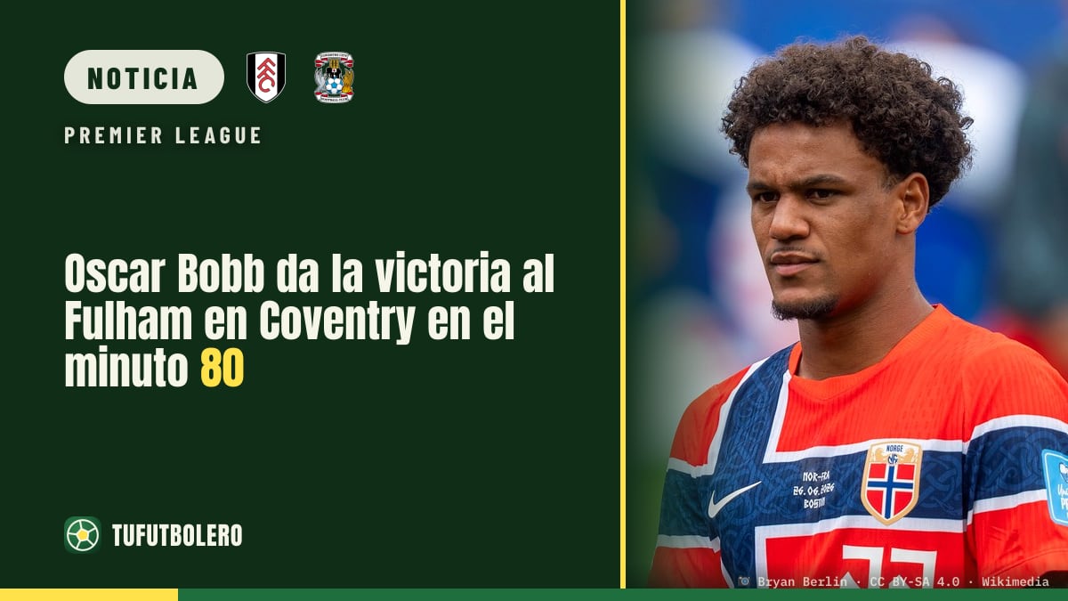 Oscar Bobb da la victoria al Fulham en Coventry en el minuto 80