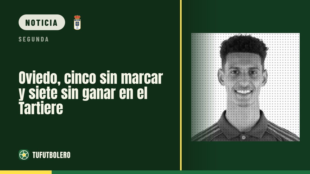 Oviedo, cinco sin marcar y siete sin ganar en el Tartiere