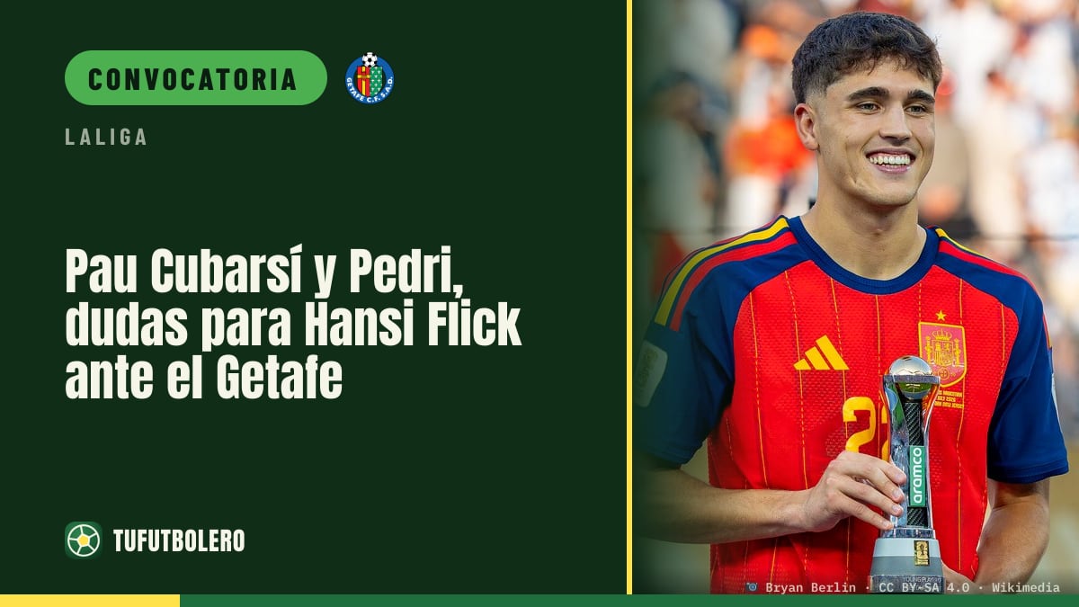 Pau Cubarsí y Pedri, dudas para Hansi Flick ante el Getafe