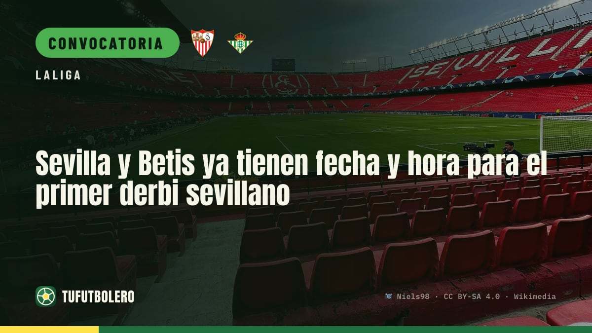 Sevilla y Betis ya tienen fecha y hora para el primer derbi sevillano