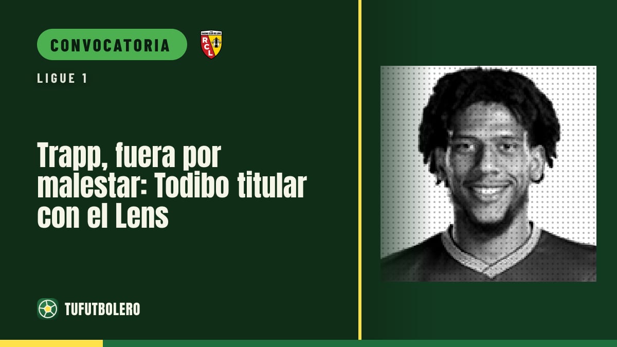 Trapp, fuera por malestar: Todibo titular con el Lens