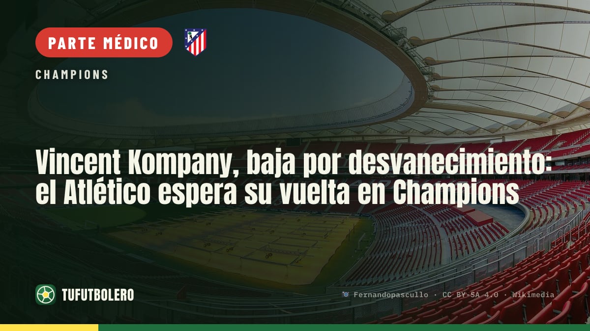 Vincent Kompany, baja por desvanecimiento: el Atlético espera su vuelta en Champions