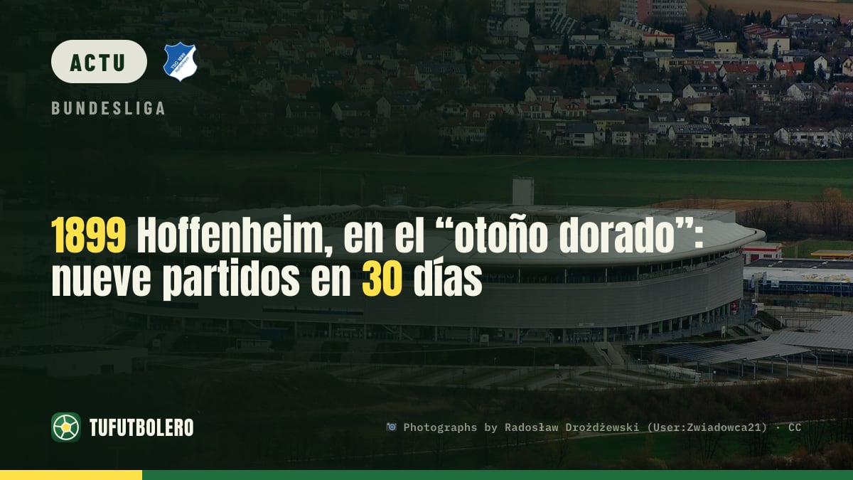 1899 Hoffenheim veut retrouver le “golden autumn” : neuf matchs en 30 jours