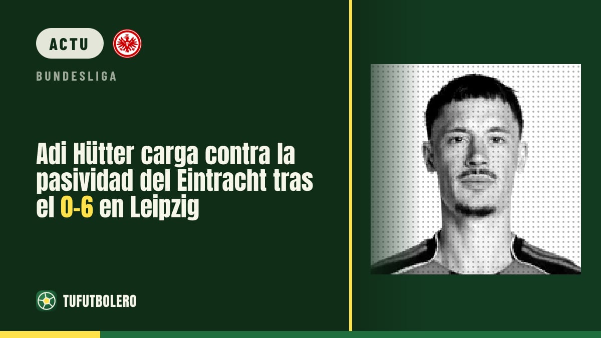 Adi Hütter fustige la passivité de Francfort après le 0-6 à Leipzig