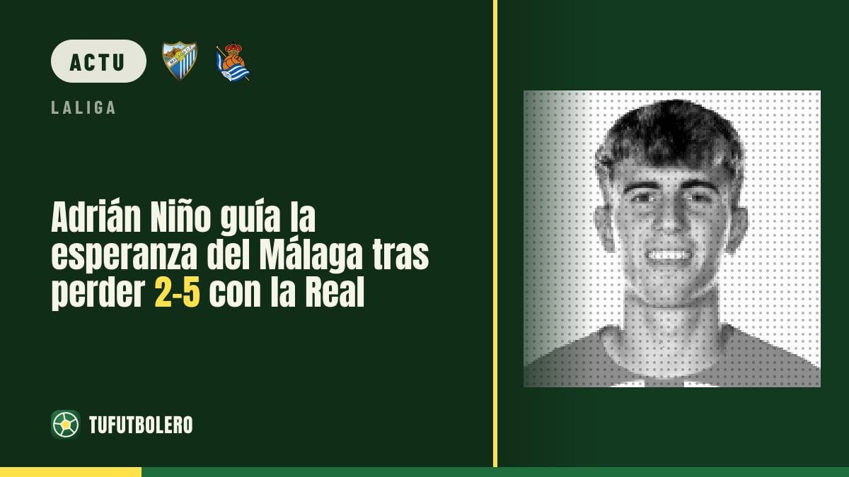 Adrián Niño porte l’espoir du Málaga après le 2-5 contre la Real
