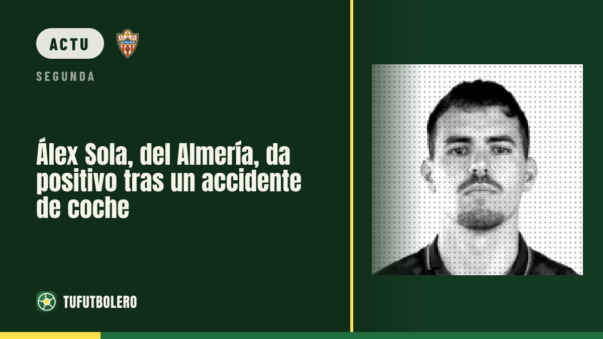 Álex Sola, joueur de l’Almería, positif après un accident de voiture