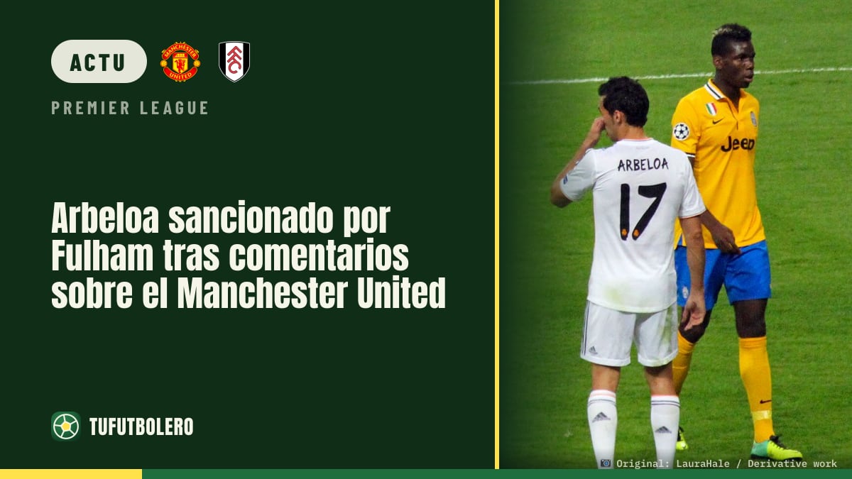 Arbeloa sanctionné avec une amende et un avertissement pour ses propos sur MU