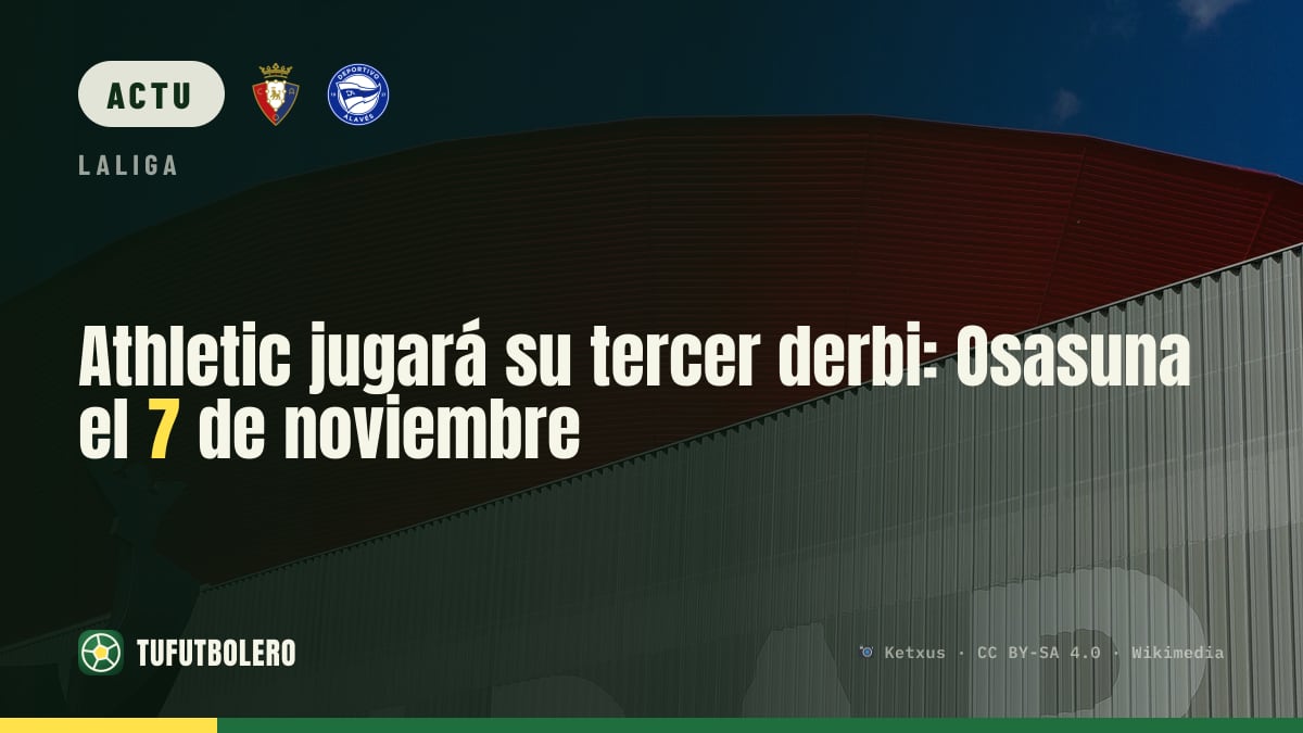 Athletic joue son 3e derby : à Osasuna le 7 novembre