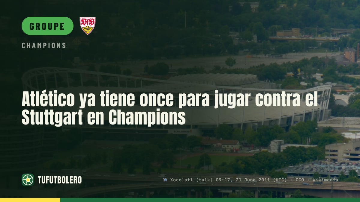 L’Atlético a son onze pour affronter Stuttgart en Ligue des champions