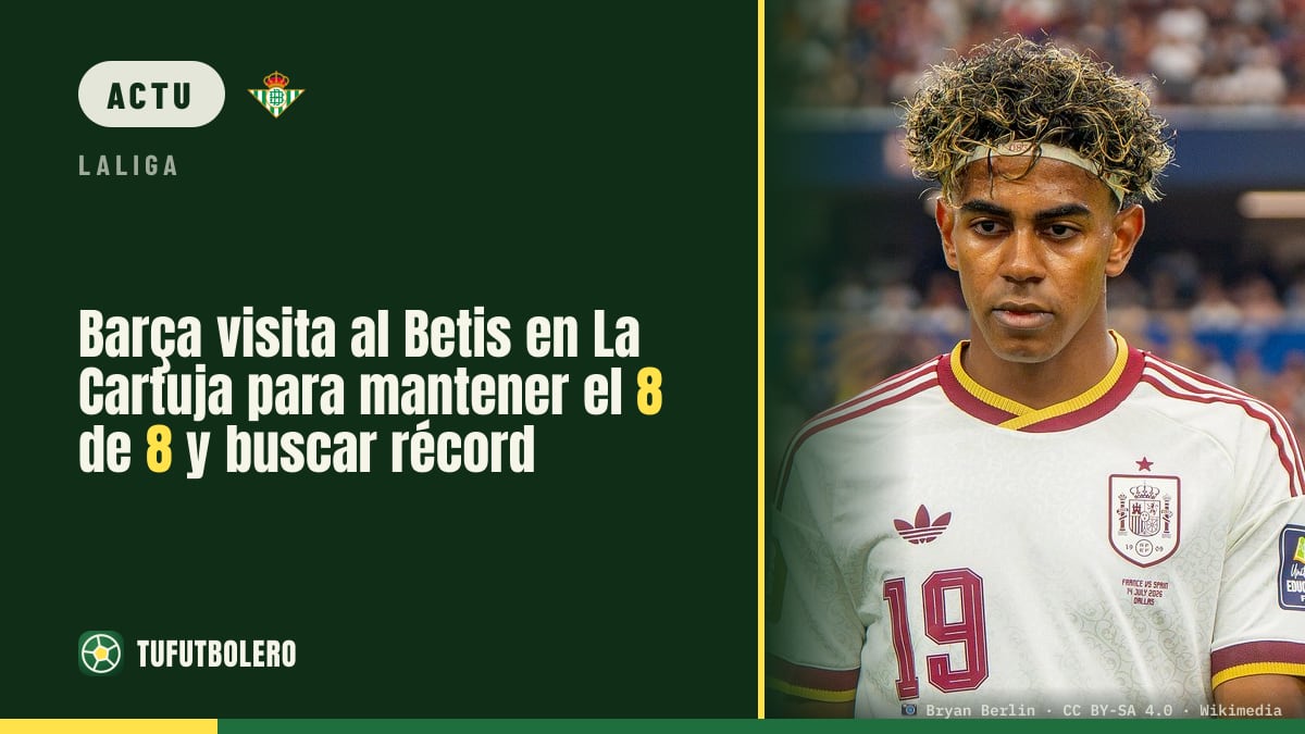 Barça à La Cartuja face au Betis : garder 8/8 et viser un record