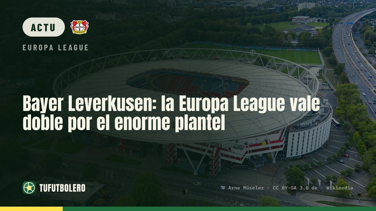 Bayer Leverkusen : l’Europa League compte deux fois à cause d’un effectif trop large