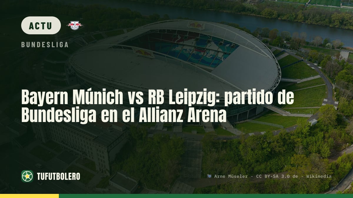 Bayern Munich-RB Leipzig : Bundesliga en direct à l’Allianz Arena