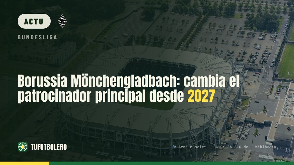 Borussia Mönchengladbach : changement de sponsor principal dès 2027