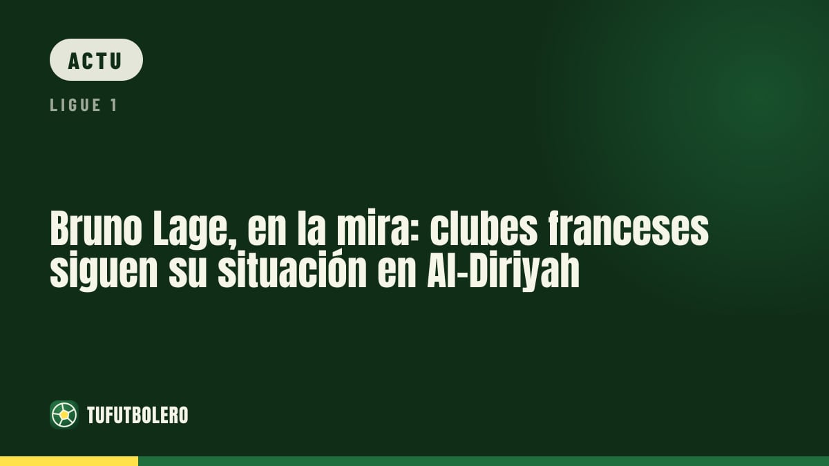 Bruno Lage suivi par des clubs français malgré son poste à Al-Diriyah