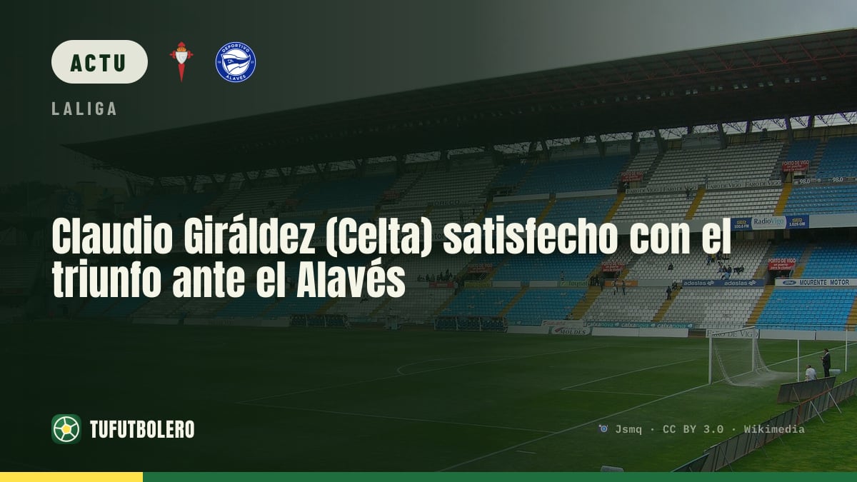 Claudio Giráldez (Celta) satisfait du succès face à l’Alavés
