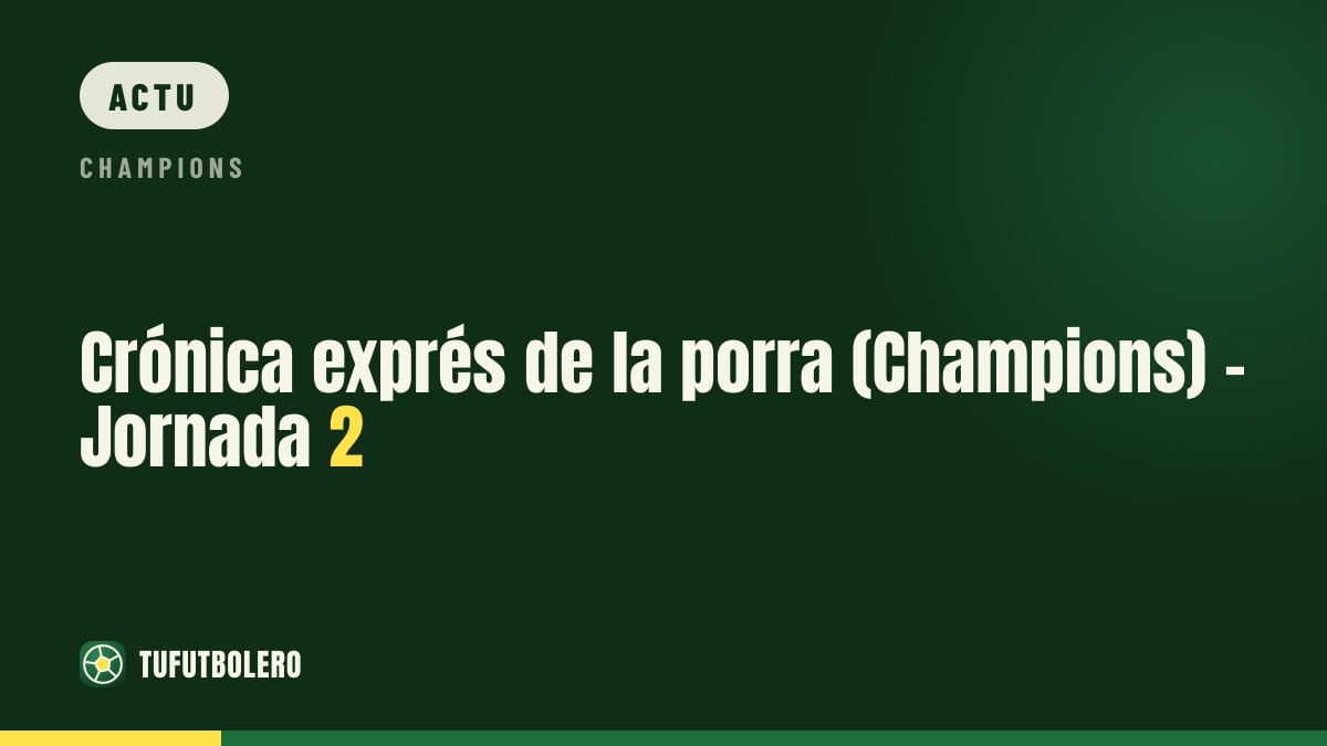 Bilan express de la tombola (Ligue des champions) - J2