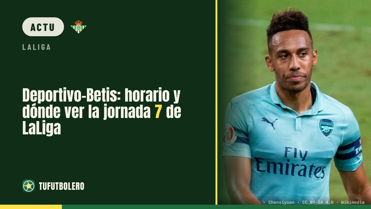 Deportivo–Betis : horaire et où regarder la J7 de LaLiga
