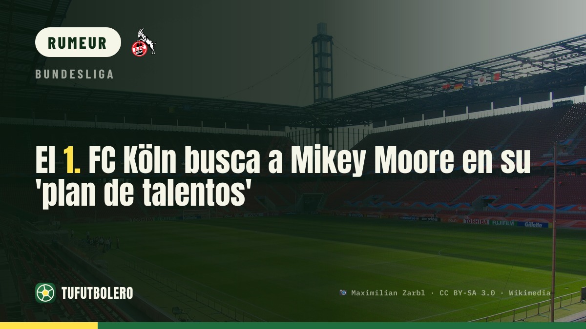 Le Köln mise sur Mikey Moore et le duo avec Said El Mala