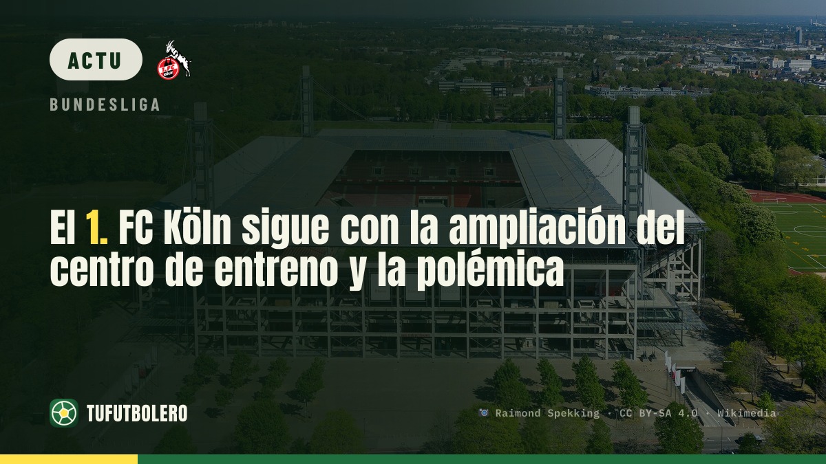 La polémique continue autour de l’extension du centre d’entraînement du 1. FC Köln