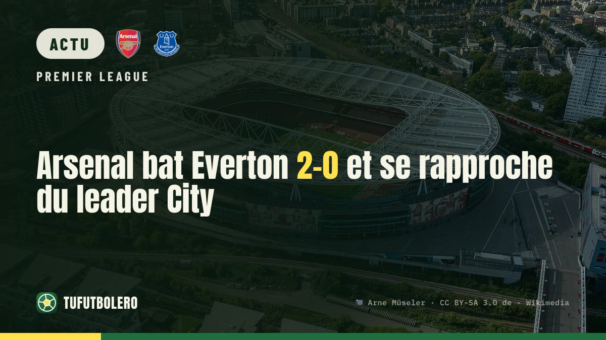 Arsenal bat Everton 2-0 et se rapproche du leader City