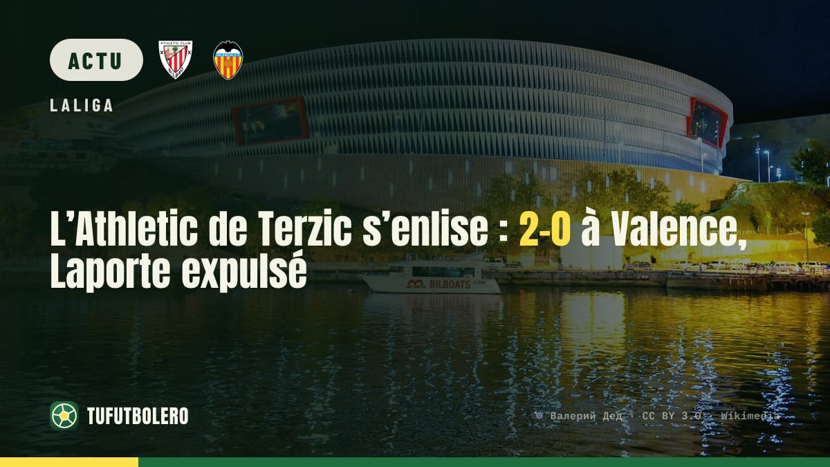 L’Athletic de Terzic s’enlise : 2-0 à Valence, Laporte expulsé